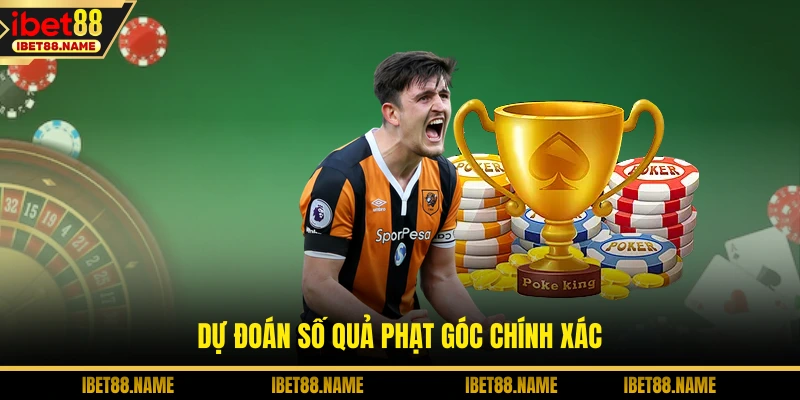 Kèo Tài Xỉu - Lựa Chọn Cược Hàng Đầu Cho Các Hội Viên 2 Dự đoán số quả phạt góc chính xác