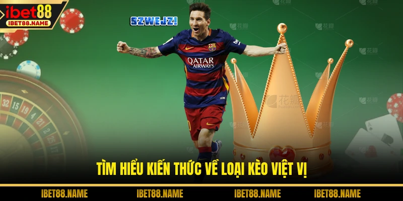 Tìm hiểu kiến thức về loại kèo việt vị