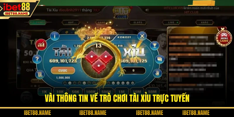 Vài thông tin về trò chơi Tài Xỉu trực tuyến