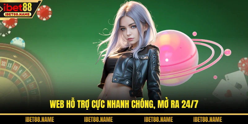 Giới Thiệu IBET88 3 Web hỗ trợ cực nhanh chóng, mở ra 24/7